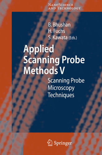 Applied Scanning Probe Methods V: Scanning Probe Microscopy Techniques (NanoScience and Technology) book cover by 
