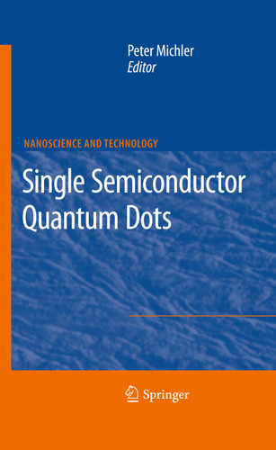Single Semiconductor Quantum Dots (NanoScience and Technology) book cover by 