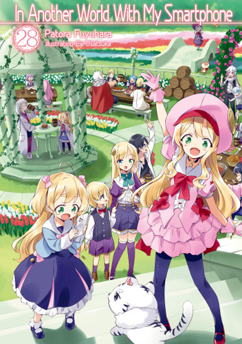 In Another World With My Smartphone: Volume 28  (Light Novel) (In Another World With My Smartphone (Light Novel) #28) book cover by Patora Fuyuhara