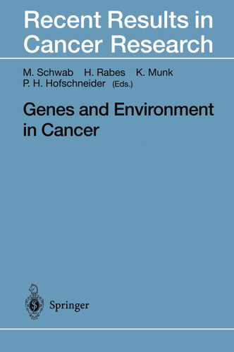 Genes and Environment in Cancer (Recent Results in Cancer Research #154) book cover by 