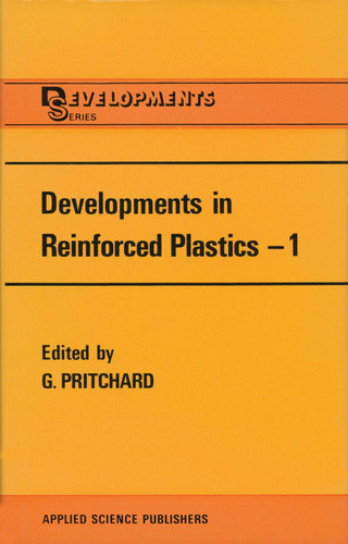 Developments in Reinforced Plastics: Resin Matrix Aspects (Polymer Science and Technology Series #30) book cover by 
