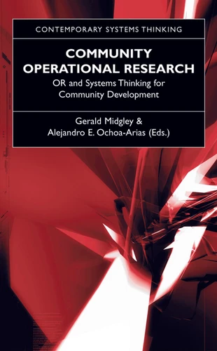 Community Operational Research: OR and Systems Thinking for Community Development (Contemporary Systems Thinking) book cover by 