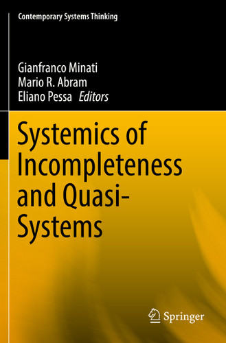 Systemics of Incompleteness and Quasi-Systems (Contemporary Systems Thinking) book cover by 