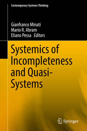 Systemics of Incompleteness and Quasi-Systems (Contemporary Systems Thinking) book cover by 