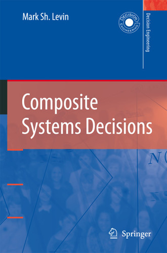 Composite Systems Decisions (Decision Engineering) book cover by Mark Sh. Levin