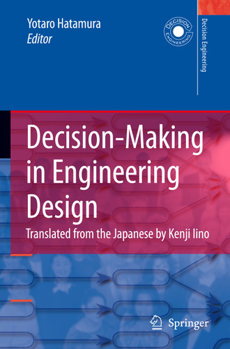 Decision-Making in Engineering Design: Theory and Practice (Decision Engineering) book cover by 