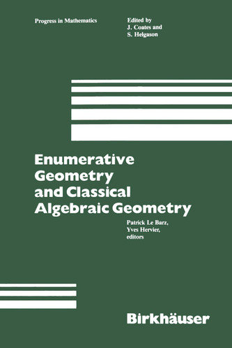 Enumerative Geometry and Classical Algebraic Geometry (Progress in Mathematics #24) book cover by Lebarz, Hervier