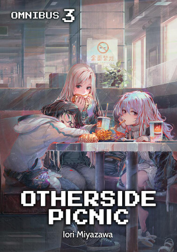 Otherside Picnic: Omnibus 3 (Light Novel) (Otherside Picnic (Light Novel) #3) book cover by Iori Miyazawa