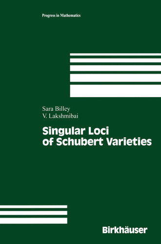 Singular Loci of Schubert Varieties (Progress in Mathematics #182) book cover by Sara Sarason, V. Lakshmibai