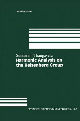 Harmonic Analysis on the Heisenberg Group (Progress in Mathematics #159) book cover by 