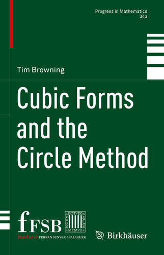 Cubic Forms and the Circle Method (Progress in Mathematics #343) book cover by Tim Browning