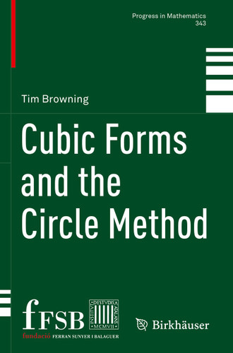 Cubic Forms and the Circle Method (Progress in Mathematics #343) book cover by Tim Browning