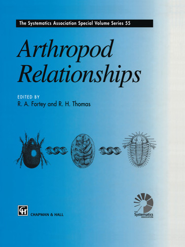 Arthropod Relationships (The Systematics Association Special Volume Series #55) book cover by 