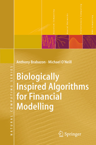 Biologically Inspired Algorithms for Financial Modelling (Natural Computing Series) book cover by Anthony Brabazon, Michael O'Neill