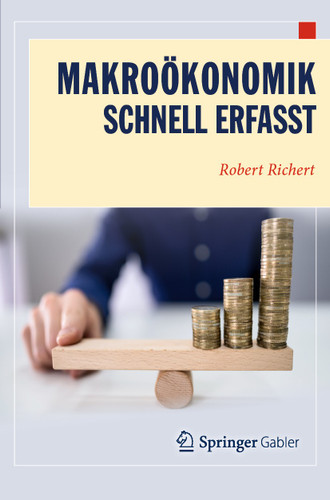 Makroökonomik - Schnell erfasst (Wirtschaft – Schnell erfasst) book cover by Robert Richert