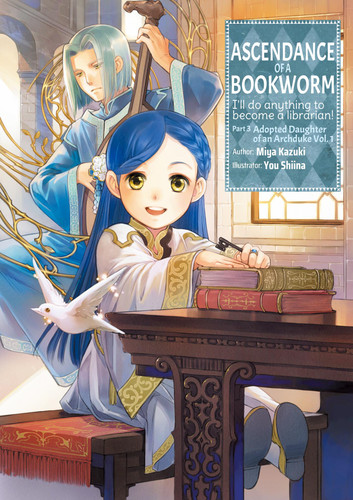 Ascendance of a Bookworm: Part 3 Volume 1 (Light Novel) (Ascendance of a Bookworm (Light Novel) #8) book cover by Miya Kazuki