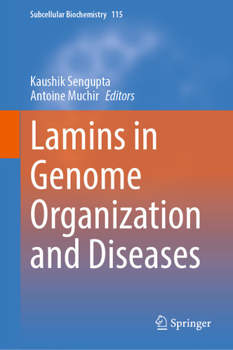 Lamins in Genome Organization and Diseases (Subcellular Biochemistry #115) book cover by 