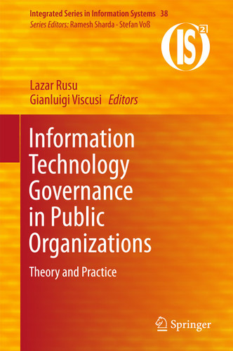 Information Technology Governance in Public Organizations: Theory and Practice (Integrated Series in Information Systems #38) book cover by 