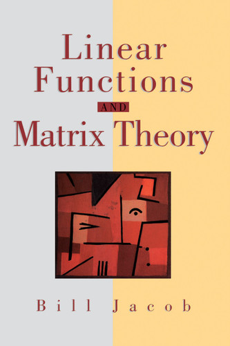 Linear Functions and Matrix Theory (Textbooks in Mathematical Sciences) book cover by Bill Jacob