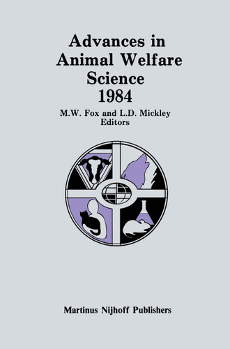 Advances in Animal Welfare Science 1984 (Advances in Animal Welfare Science #1) book cover by 