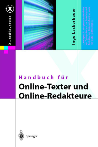 Handbuch für Online-Texter und Online-Redakteure (X.media.press) book cover by Ingo Lackerbauer