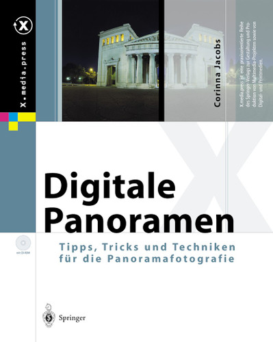 Digitale Panoramen: Tipps, Tricks und Techniken für die Panoramafotografie (X.media.press) book cover by Corinna Jacobs