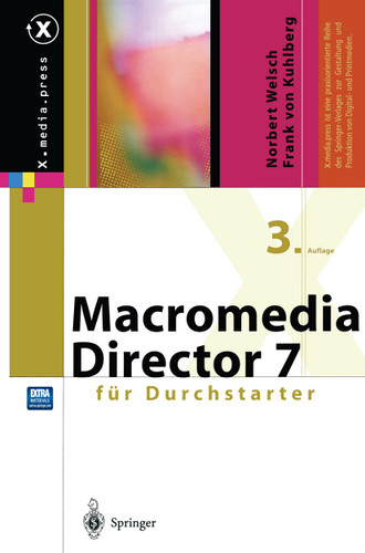 Macromedia Director für Durchstarter (X.media.press) book cover by Norbert Welsch, Frank von Kuhlberg