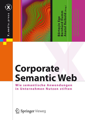 Corporate Semantic Web: Wie semantische Anwendungen in Unternehmen Nutzen stiften (X.media.press) book cover by 
