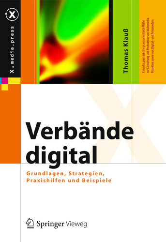 Verbände digital: Grundlagen, Strategie, Technologie, Praxis (X.media.press) book cover by Thomas Klauß