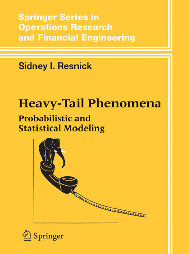 Heavy-Tail Phenomena: Probabilistic and Statistical Modeling (Springer Series in Operations Research and Financial Engineering) book cover by Sidney I. Resnick