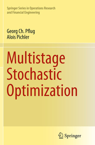 Multistage Stochastic Optimization (Springer Series in Operations Research and Financial Engineering) book cover by Georg Ch. Pflug, Alois Pichler