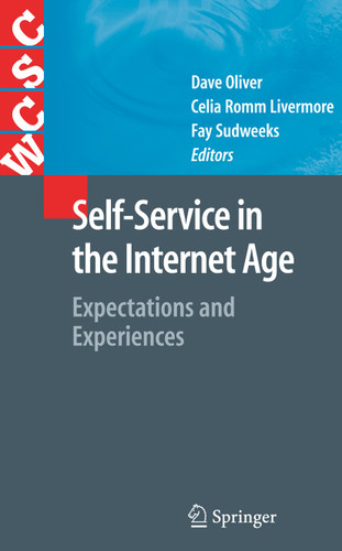 Self-Service in the Internet Age: Expectations and Experiences (Computer Supported Cooperative Work) book cover by 