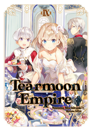 Tearmoon Empire: Volume 9 (Light Novel) (Tearmoon Empire (Light Novel) #9) book cover by Nozomu Mochitsuki