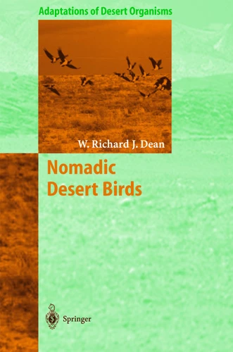 Nomadic Desert Birds (Adaptations of Desert Organisms) book cover by W. Richard J. Dean