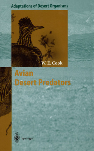 Avian Desert Predators (Adaptations of Desert Organisms) book cover by William E. Cook