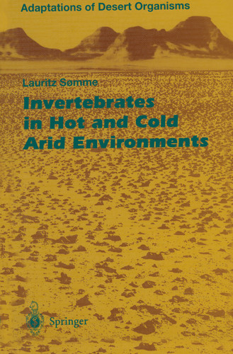 Invertebrates in Hot and Cold Arid Environments (Adaptations of Desert Organisms) book cover by Lauritz Somme