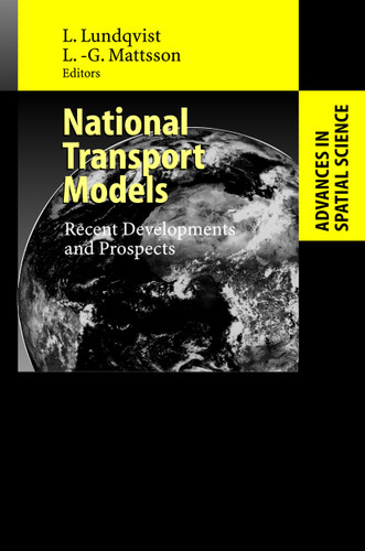 National Transport Models: Recent Developments and Prospects (Advances in Spatial Science) book cover by 
