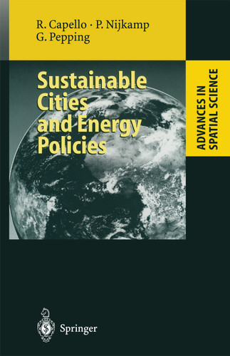 Sustainable Cities and Energy Policies (Advances in Spatial Science) book cover by Roberta Capello, Peter Nijkamp, Gerard Pepping