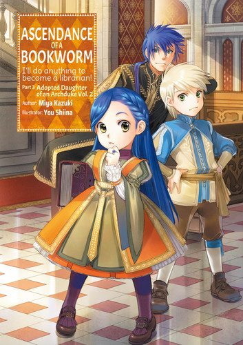 Ascendance of a Bookworm: Part 3 Volume 2 (Light Novel) (Ascendance of a Bookworm (Light Novel) #9) book cover by Miya Kazuki