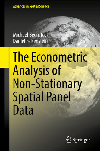 The Econometric Analysis of Non-Stationary Spatial Panel Data (Advances in Spatial Science) book cover by Michael Beenstock, Daniel Felsenstein