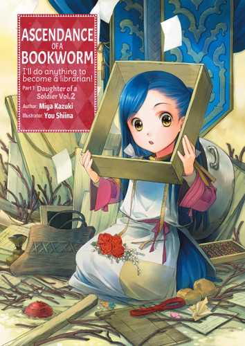 Ascendance of a Bookworm: Part 1 Volume 2 (Light Novel) (Ascendance of a Bookworm (Light Novel) #2) book cover by Miya Kazuki