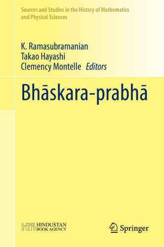 Bhāskara-prabhā (Sources and Studies in the History of Mathematics and Physical Sciences) book cover by 