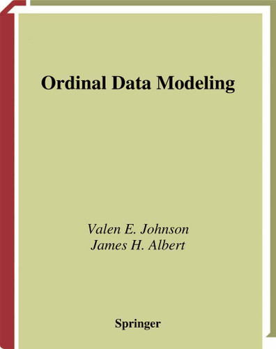 Ordinal Data Modeling (Statistics for Social and Behavioral Sciences) book cover by Valen E. Johnson, James H. Albert