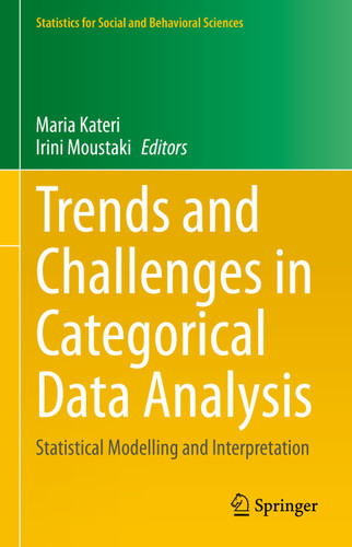 Trends and Challenges in Categorical Data Analysis: Statistical Modelling and Interpretation (Statistics for Social and Behavioral Sciences) book cover by 