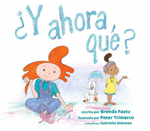 ¿Y ahora qué? book cover by Brenda Faatz