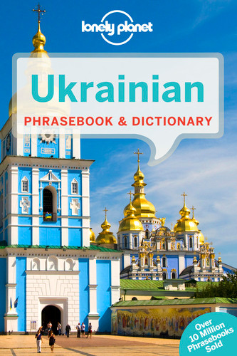 Lonely Planet Ukrainian Phrasebook & Dictionary (Phrasebook) book cover by Marko Pavlyshyn