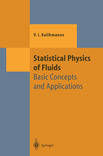 Statistical Physics of Fluids: Basic Concepts and Applications (Theoretical and Mathematical Physics) book cover by V.I. Kalikmanov