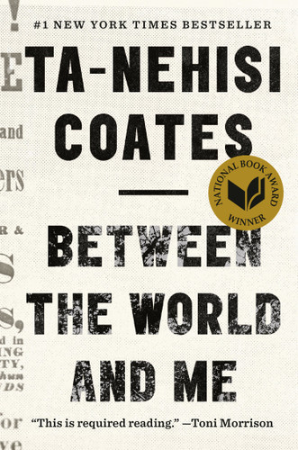 Between the World and Me book cover by Ta-Nehisi Coates