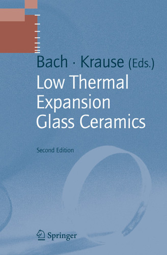 Low Thermal Expansion Glass Ceramics (Schott Series on Glass and Glass Ceramics) book cover by 