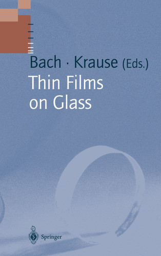 Thin Films on Glass (Schott Series on Glass and Glass Ceramics) book cover by 